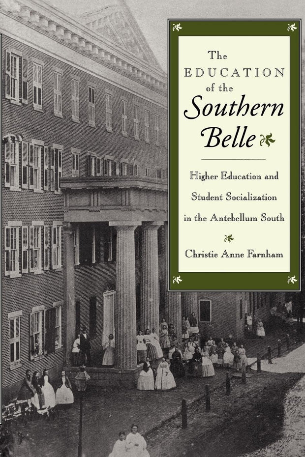 Cover image for The Education of the Southern Belle, isbn: 9780814728000