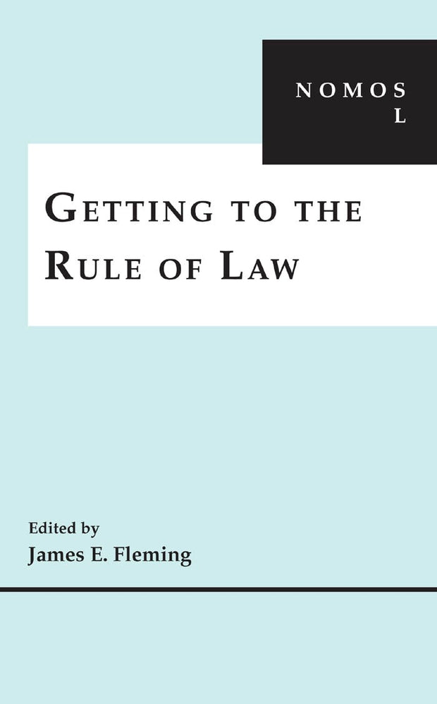 Cover image for Getting to the Rule of Law, isbn: 9780814728444