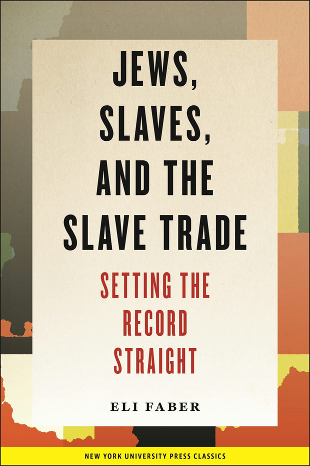 Cover image for Jews, Slaves, and the Slave Trade, isbn: 9780814728796