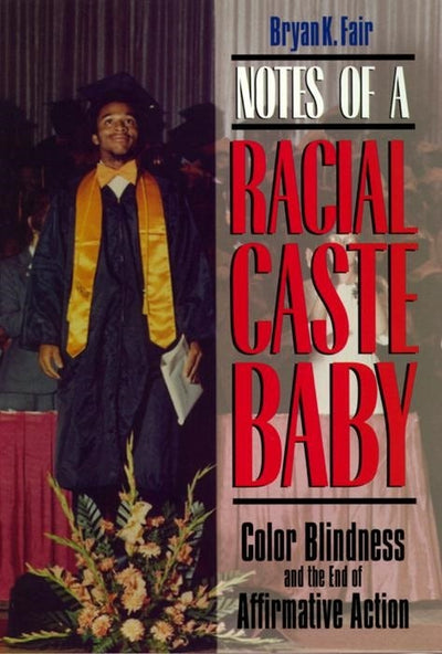 Cover image for Notes of a Racial Caste Baby, isbn: 9780814728802