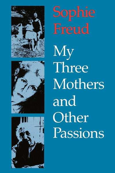 Cover image for My Three Mothers and Other Passions, isbn: 9780814728932