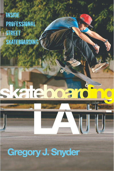 Cover image for Skateboarding LA, isbn: 9780814729205