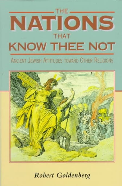 The Nations That Know Thee Not
