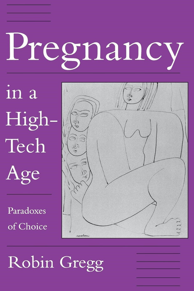 Cover image for Pregnancy in a High-Tech Age, isbn: 9780814733400