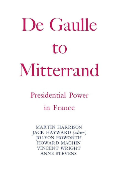 Degaulle to Mitterrand