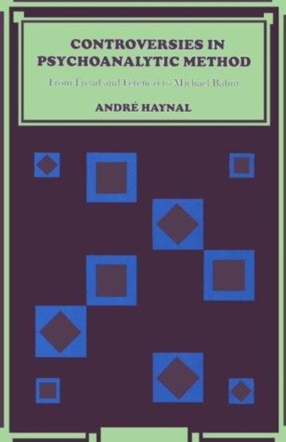 Cover image for Controversies in Psychoanalytic Method ISBN 9780814734643