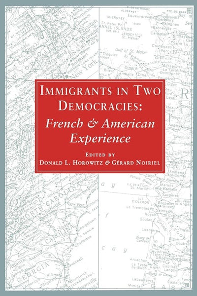 Immigrants in Two Democracies