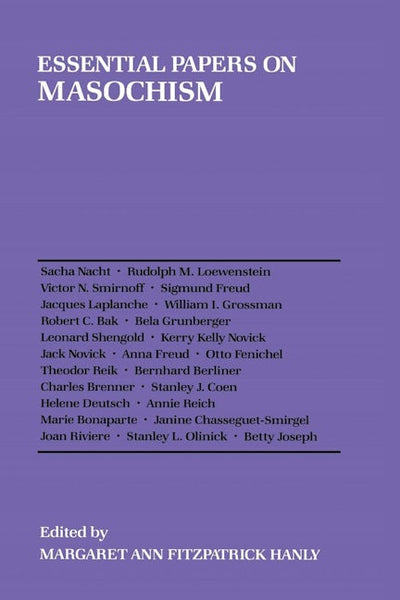 Essential Papers on Masochism