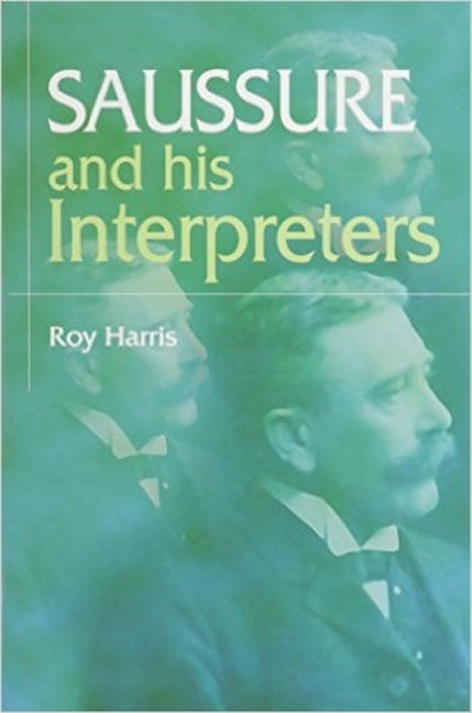 Saussure and his Interpreters
