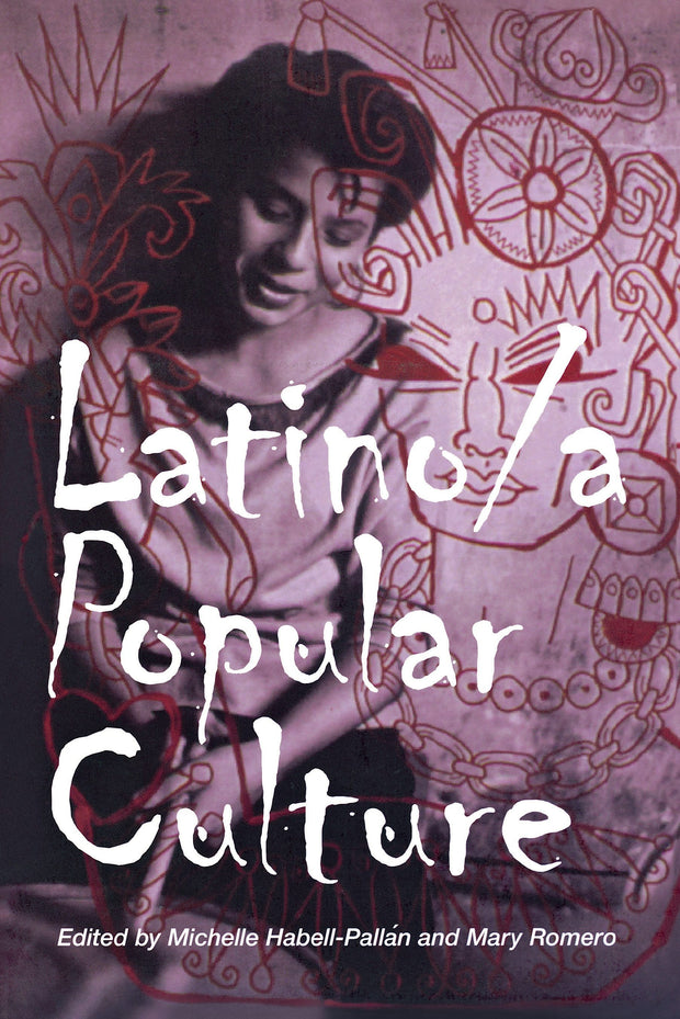 Cover image for Latino/a Popular Culture, isbn: 9780814737255