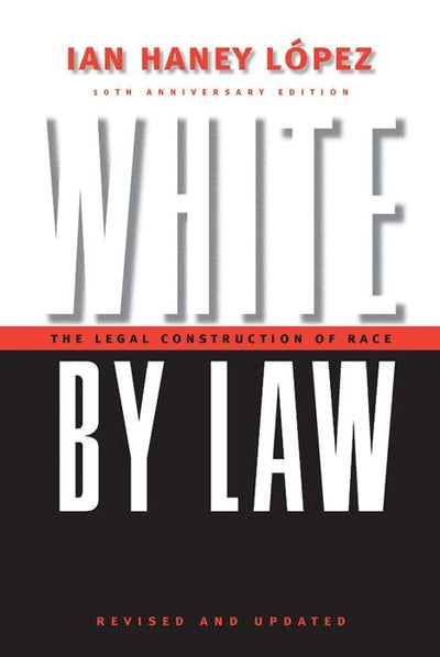Cover image for White by Law 10th Anniversary Edition, isbn: 9780814737279