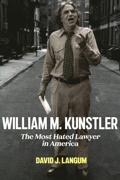 Cover image for William M. Kunstler, isbn: 9780814738009