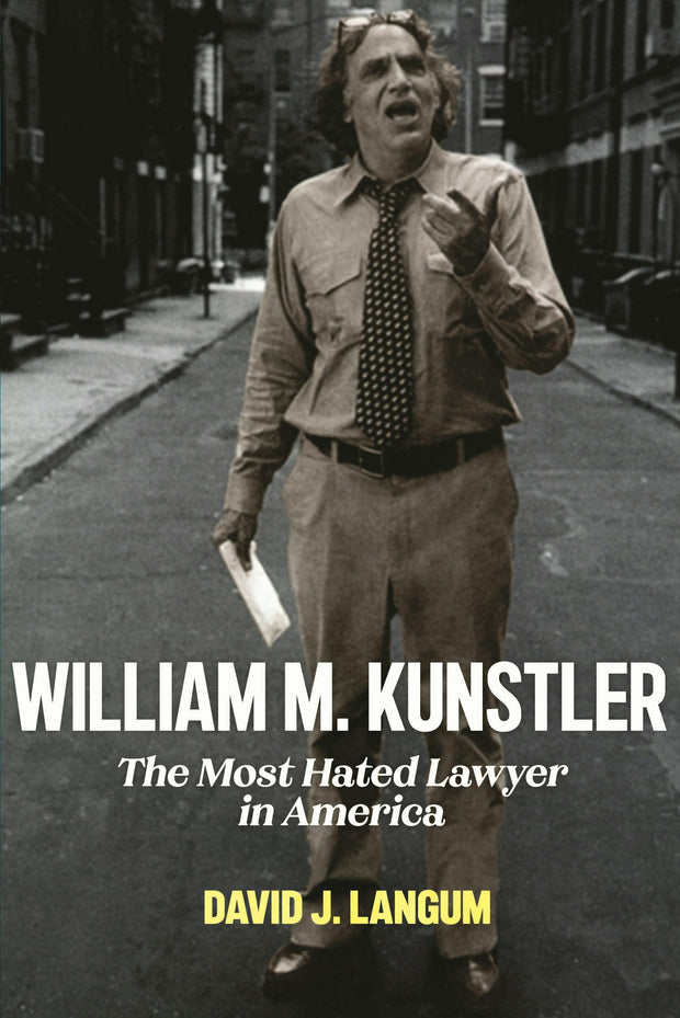 Cover image for William M. Kunstler, isbn: 9780814738009