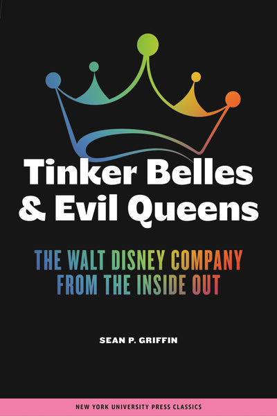 Cover image for Tinker Belles and Evil Queens, isbn: 9780814738702