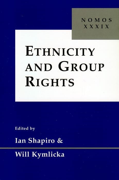 Cover image for Ethnicity and Group Rights, isbn: 9780814739631