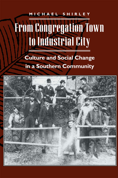 Cover image for From Congregation Town to Industrial City, isbn: 9780814739662