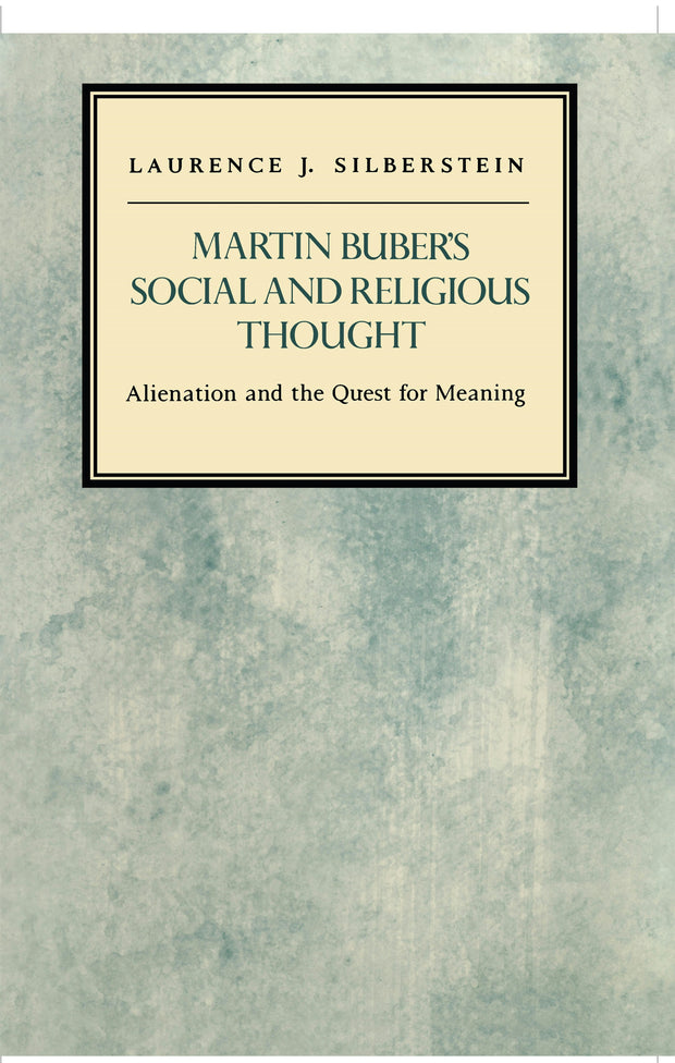Cover image for Martin Buber's Social and Religious Thought, isbn: 9780814739686