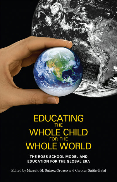Cover image for Educating the Whole Child for the Whole World, isbn: 9780814741412