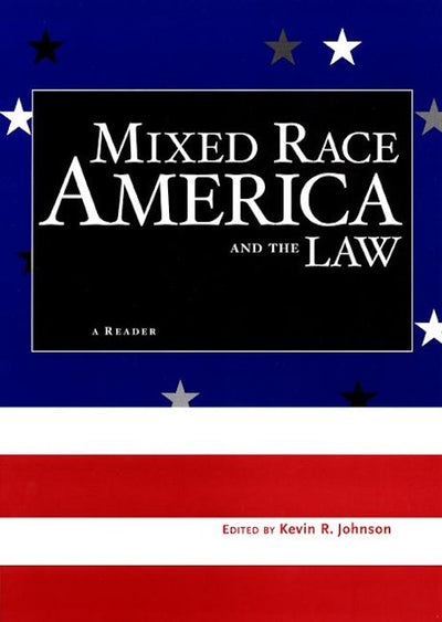 Mixed Race America and the Law