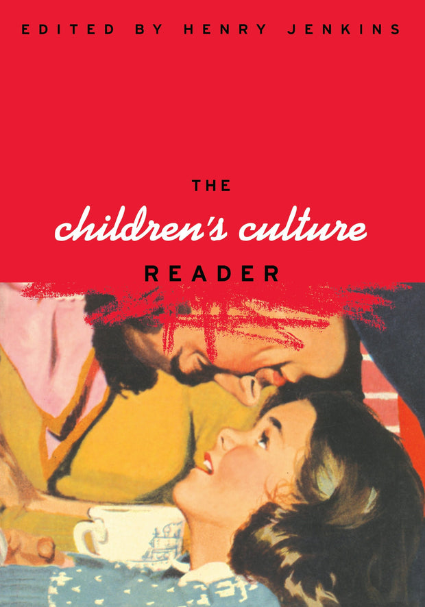 Cover image for The Children's Culture Reader, isbn: 9780814743454