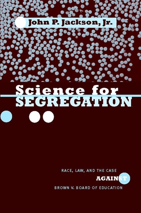 Cover image for Science for Segregation, isbn: 9780814743829