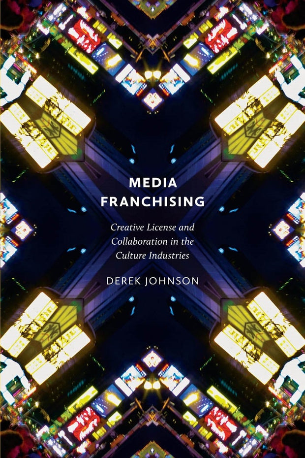 Cover image for Media Franchising, isbn: 9780814743898