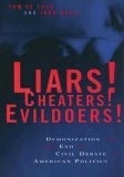 Cover image for Liars! Cheaters! Evildoers!, isbn: 9780814744017