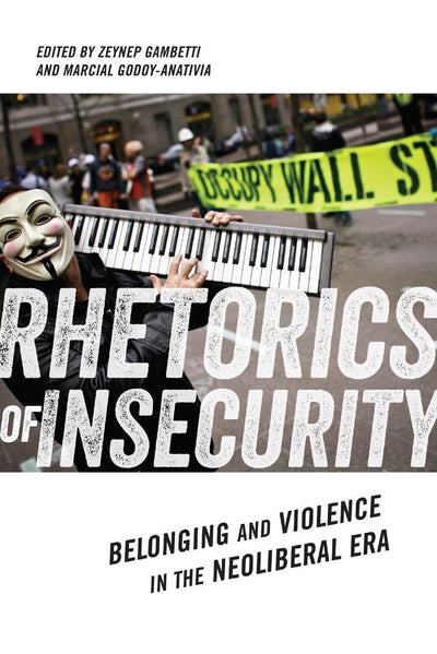 Cover image for Rhetorics of Insecurity, isbn: 9780814744369
