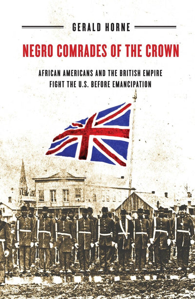 Cover image for Negro Comrades of the Crown, isbn: 9780814744635