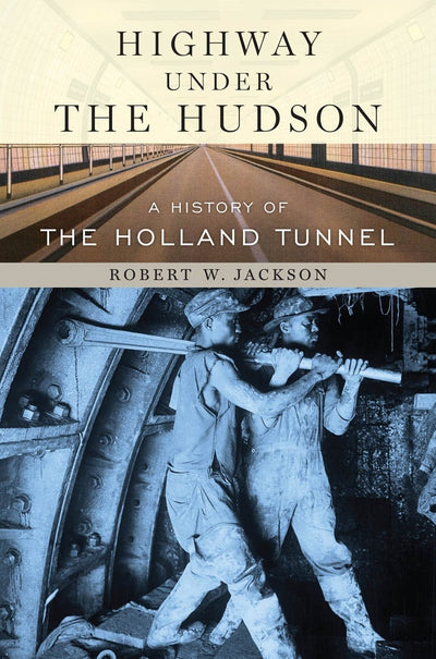 Cover image for Highway under the Hudson, isbn: 9780814745038