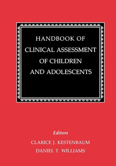Handbook of Clinical Assessment of Children and Adolescents (2 Volume Set)