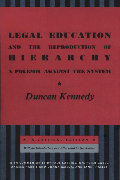 Cover image for Legal Education and the Reproduction of Hierarchy, isbn: 9780814748220
