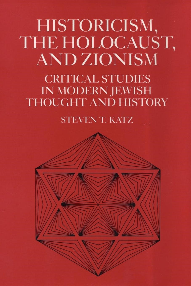Cover image for Historicism, the Holocaust, and Zionism, isbn: 9780814748497