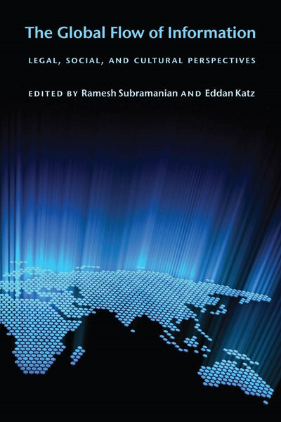 Cover image for The Global Flow of Information, isbn: 9780814748961