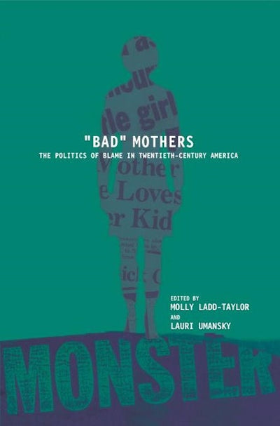 BAD MOTHERS