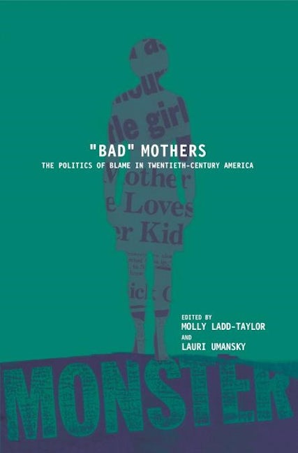 BAD MOTHERS