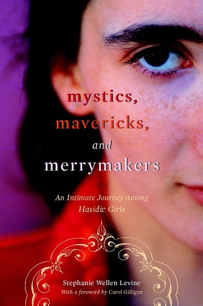 Cover image for Mystics, Mavericks, and Merrymakers, isbn: 9780814752401