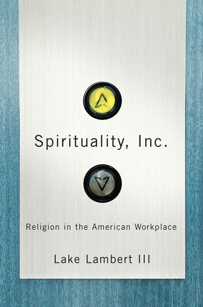 Cover image for Spirituality, Inc., isbn: 9780814752531