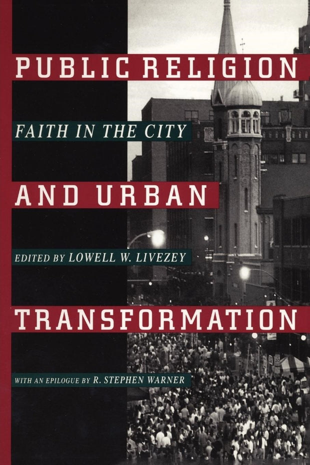 Cover image for Public Religion and Urban Transformation, isbn: 9780814753217