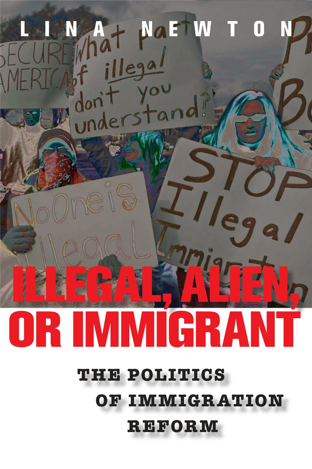 Cover image for Illegal, Alien, or Immigrant, isbn: 9780814759028
