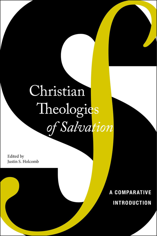Cover image for Christian Theologies of Salvation, isbn: 9780814760642