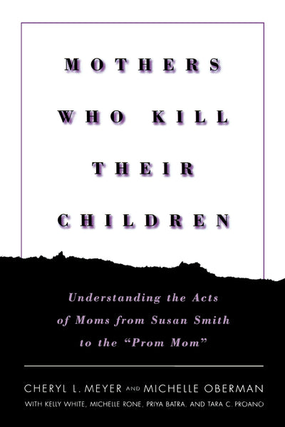 Cover image for Mothers Who Kill Their Children, isbn: 9780814761281