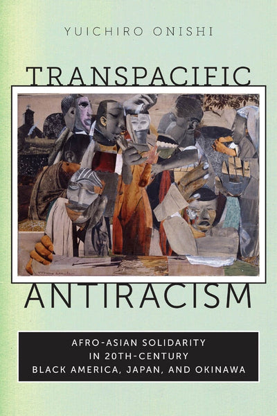 Cover image for Transpacific Antiracism, isbn: 9780814762660