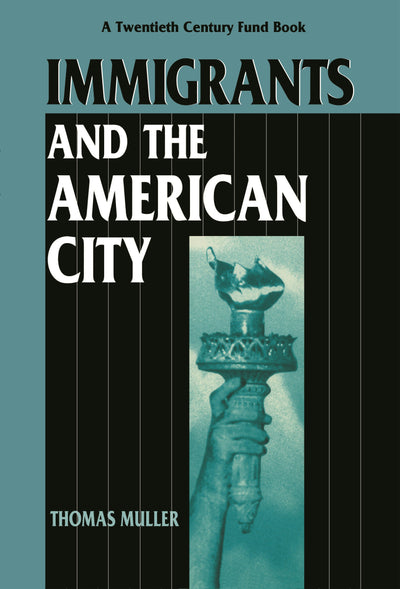 Cover image for Immigrants and the American City, isbn: 9780814763278