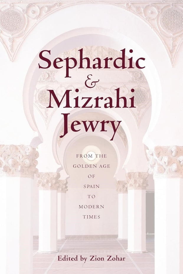 Cover image for Sephardic and Mizrahi Jewry, isbn: 9780814763865