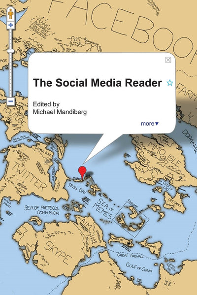 Cover image for The Social Media Reader, isbn: 9780814764077