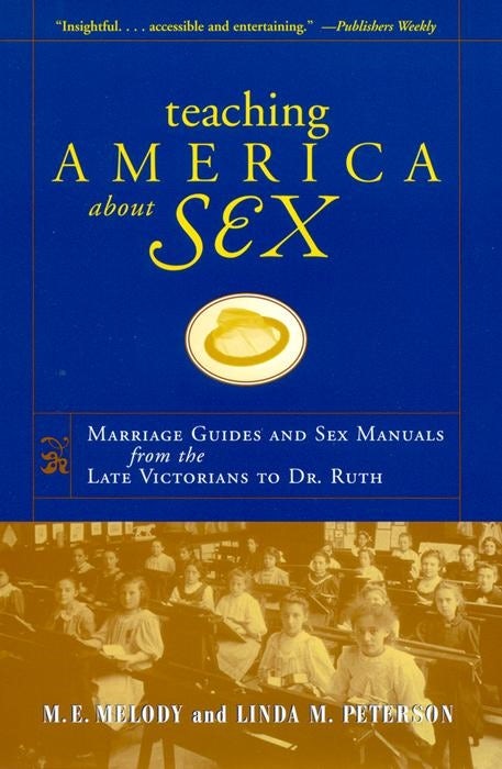 Cover image for Teaching America About Sex, isbn: 9780814764091