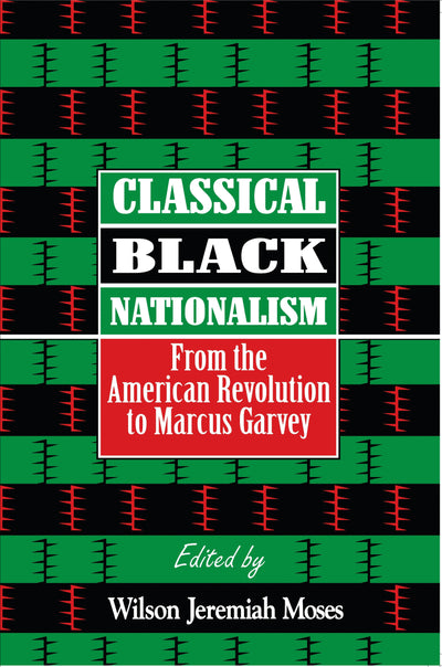 Cover image for Classical Black Nationalism, isbn: 9780814764282