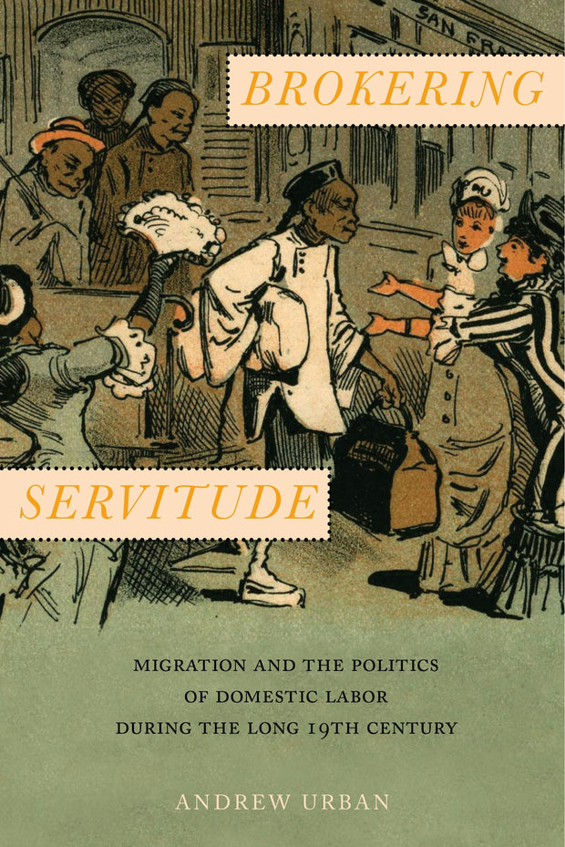 Cover image for Brokering Servitude, isbn: 9780814764749