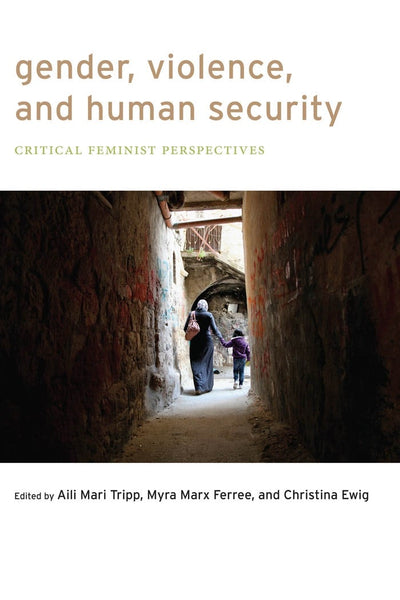 Cover image for Gender, Violence, and Human Security, isbn: 9780814764909